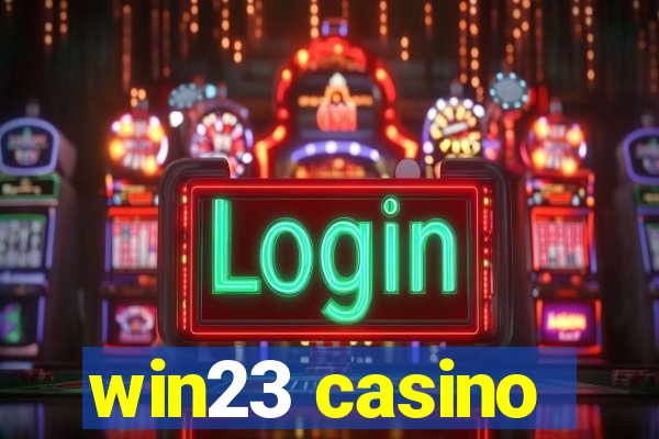 win23 casino